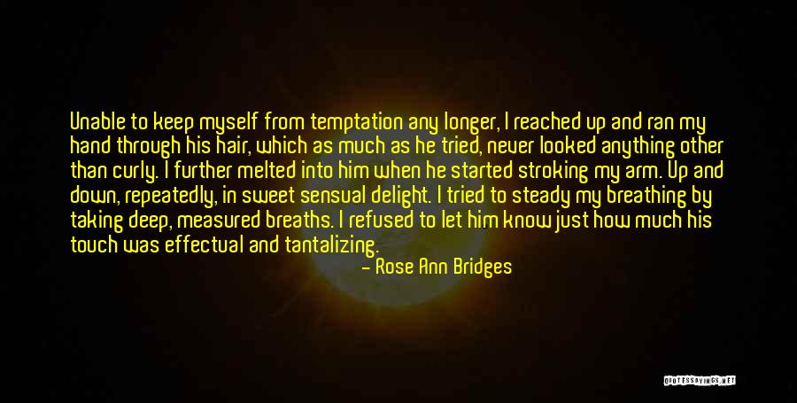 Rose Ann Bridges Quotes 1412682