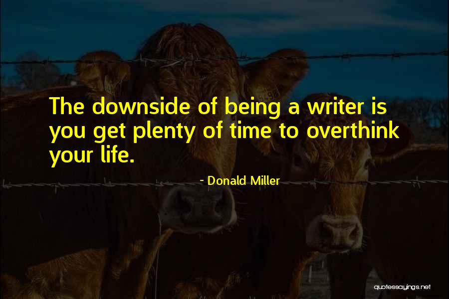 Rose Armitage Quotes By Donald Miller