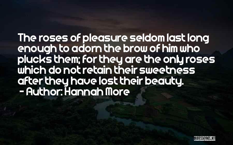 Rose Beauty Quotes By Hannah More