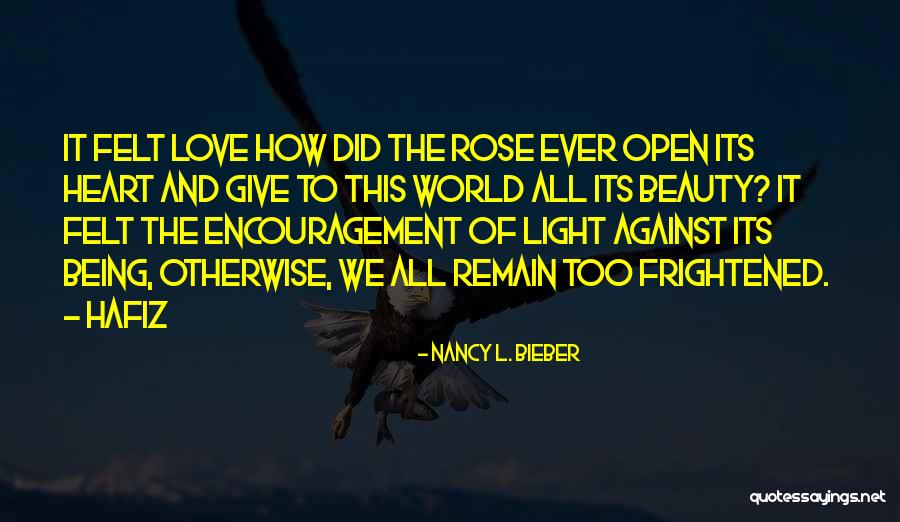 Rose Beauty Quotes By Nancy L. Bieber