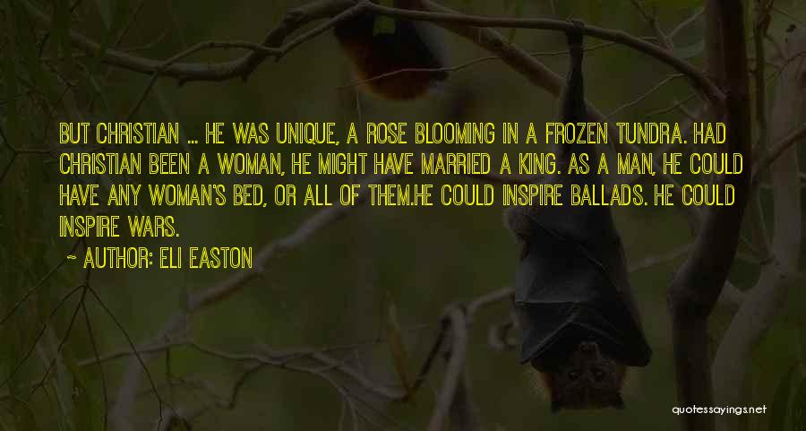 Rose Blooming Quotes By Eli Easton