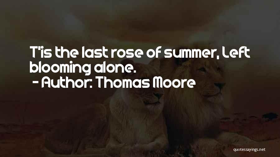 Rose Blooming Quotes By Thomas Moore