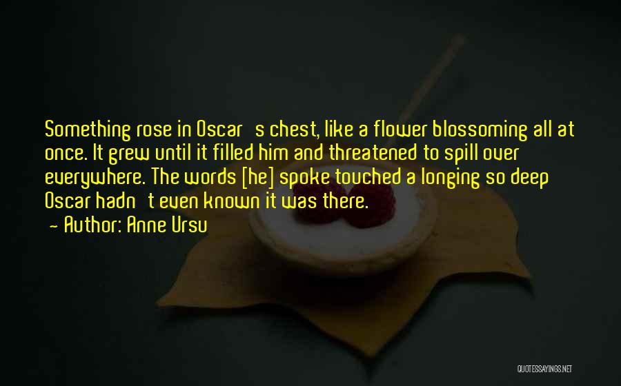 Rose Blossoming Quotes By Anne Ursu