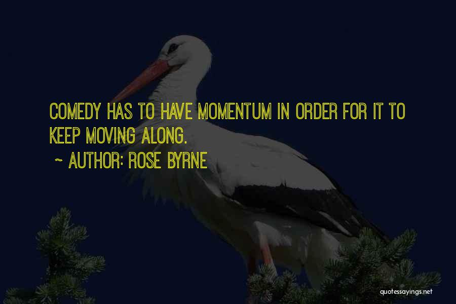 Rose Byrne Quotes 1762496