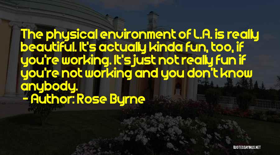 Rose Byrne Quotes 2219516