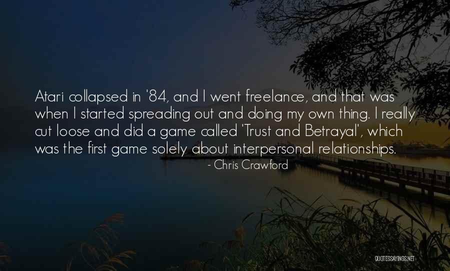 Rose Candy Quotes By Chris Crawford Rose Candy Quotes By Chris Crawford