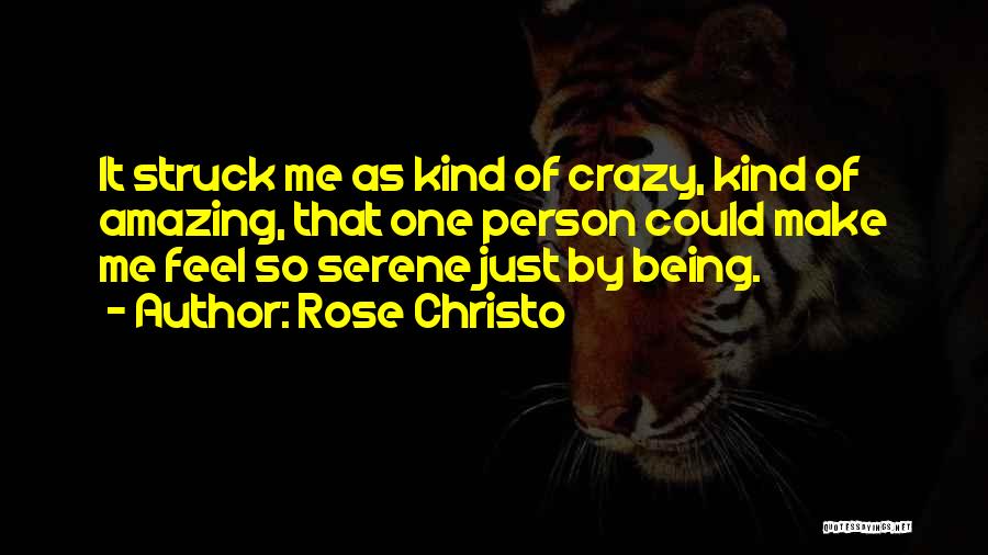 Rose Christo Quotes 2120491