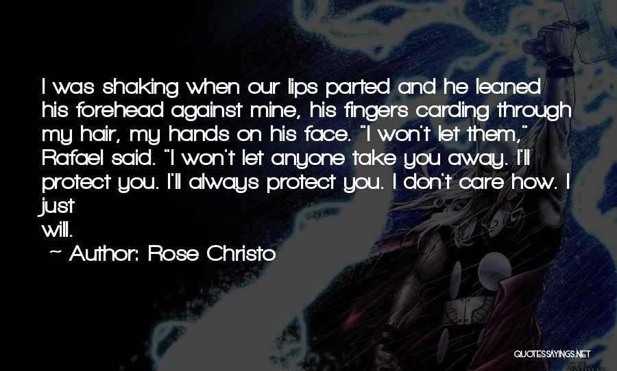 Rose Christo Quotes 781242