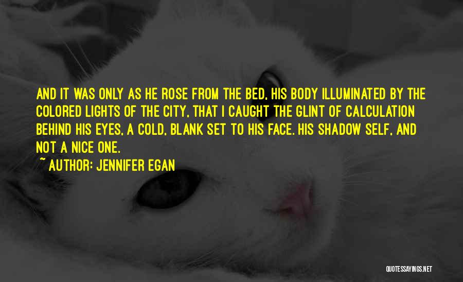 Rose Colored Quotes By Jennifer Egan