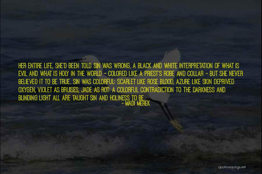 Rose Colored Quotes By Madi Merek Rose Colored Quotes By Madi Merek