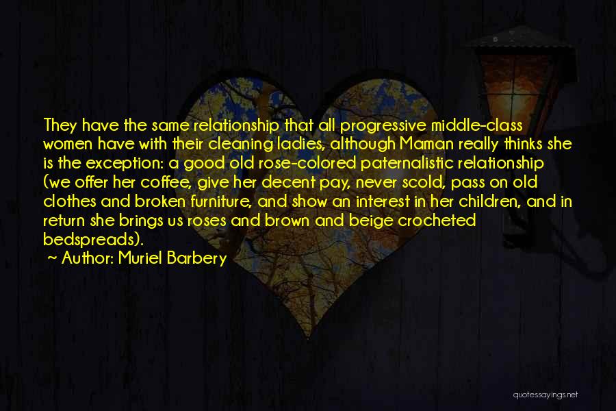 Rose Colored Quotes By Muriel Barbery