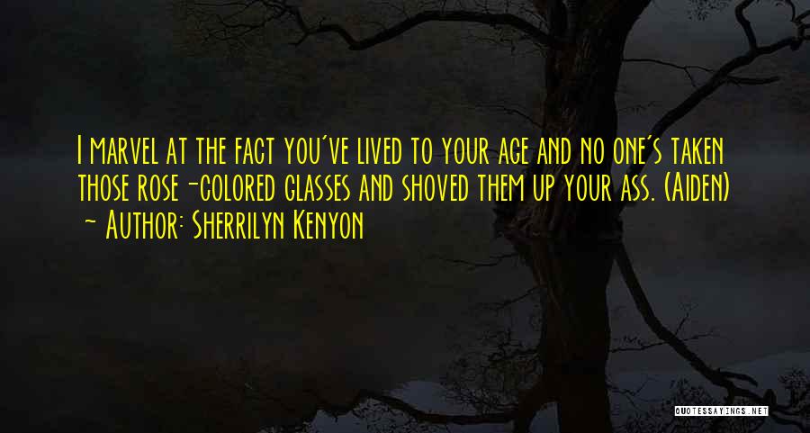 Rose Colored Quotes By Sherrilyn Kenyon