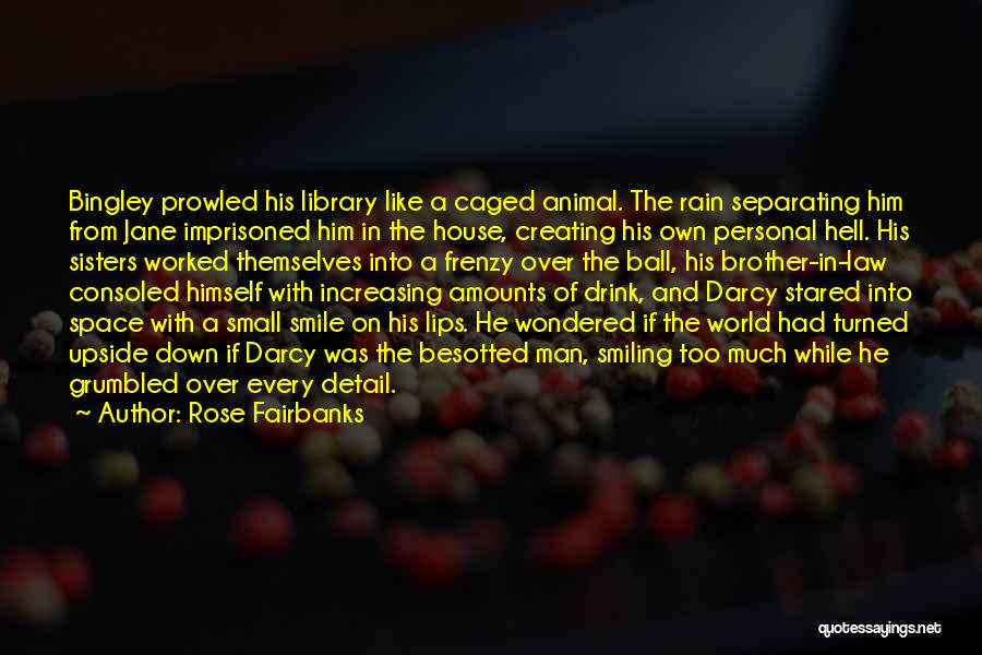 Rose Fairbanks Quotes 1594191