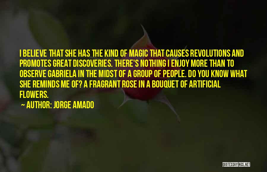 Rose Flowers Quotes By Jorge Amado