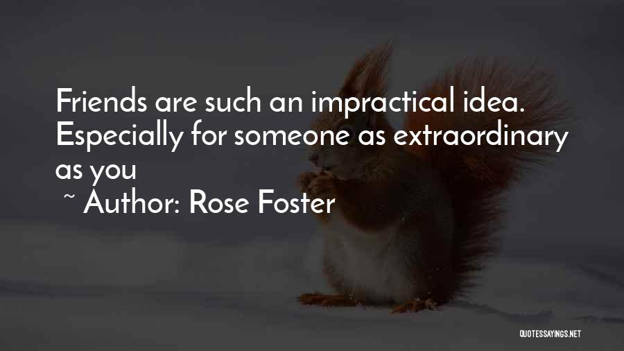 Rose Foster Quotes 1605335