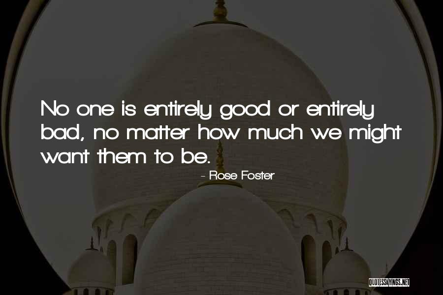 Rose Foster Quotes 965397