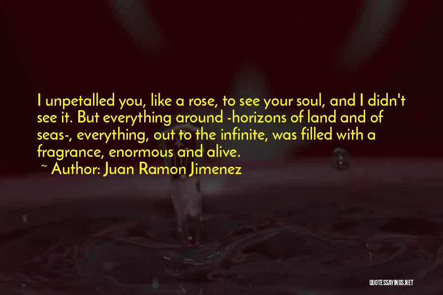 Rose Fragrance Quotes By Juan Ramon Jimenez