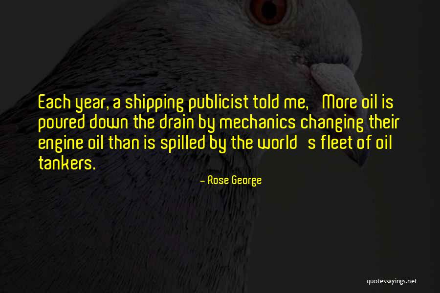 Rose George Quotes 160289 Rose George Quotes 160289