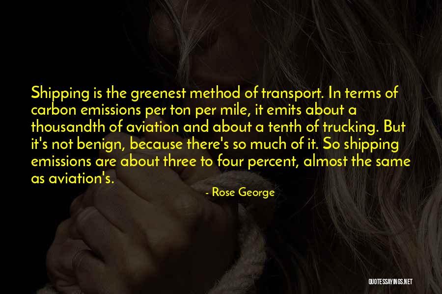 Rose George Quotes 1812623 Rose George Quotes 1812623