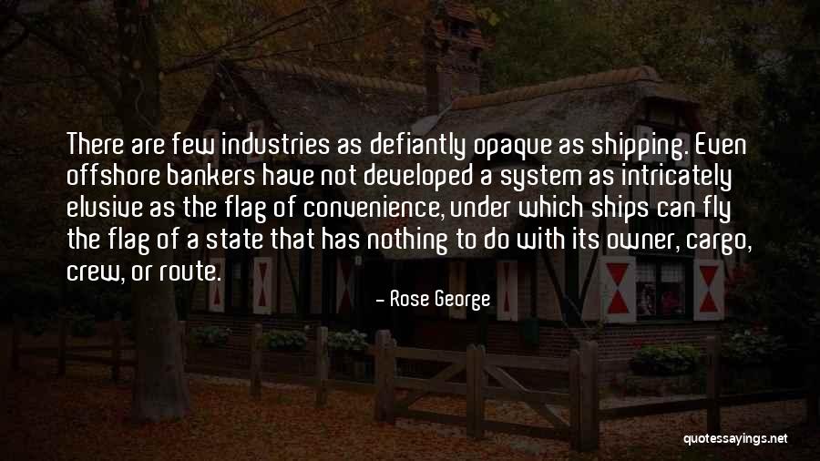 Rose George Quotes 264824 Rose George Quotes 264824