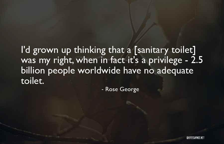 Rose George Quotes 659826 Rose George Quotes 659826