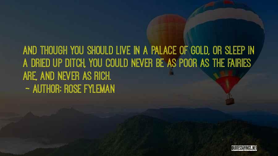 Rose Gold Quotes By Rose Fyleman