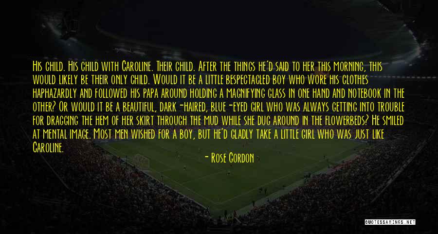 Rose Gordon Quotes 1267508 Rose Gordon Quotes 1267508