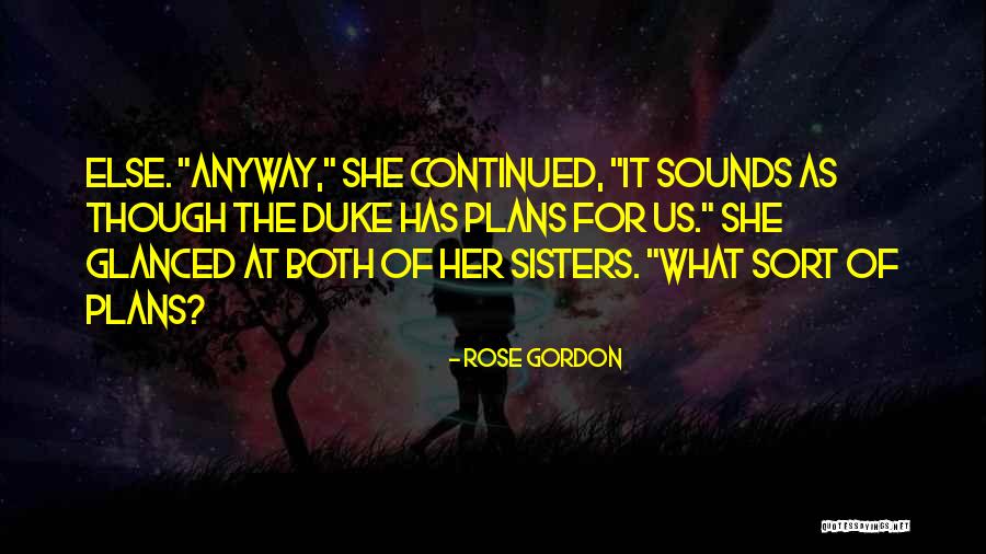 Rose Gordon Quotes 718884 Rose Gordon Quotes 718884