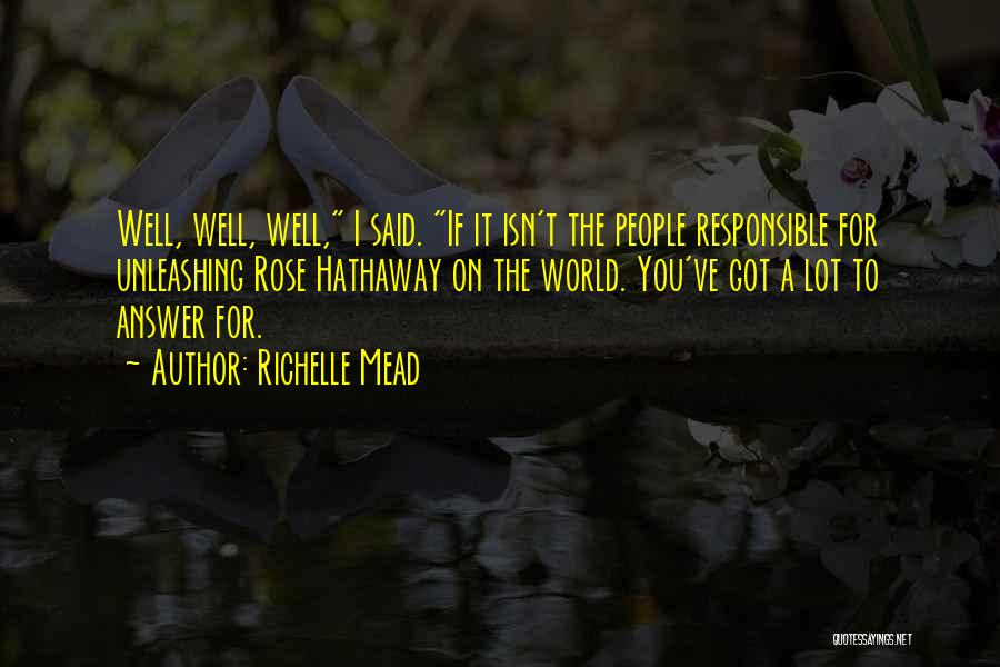 Rose Hathaway Quotes By Richelle Mead