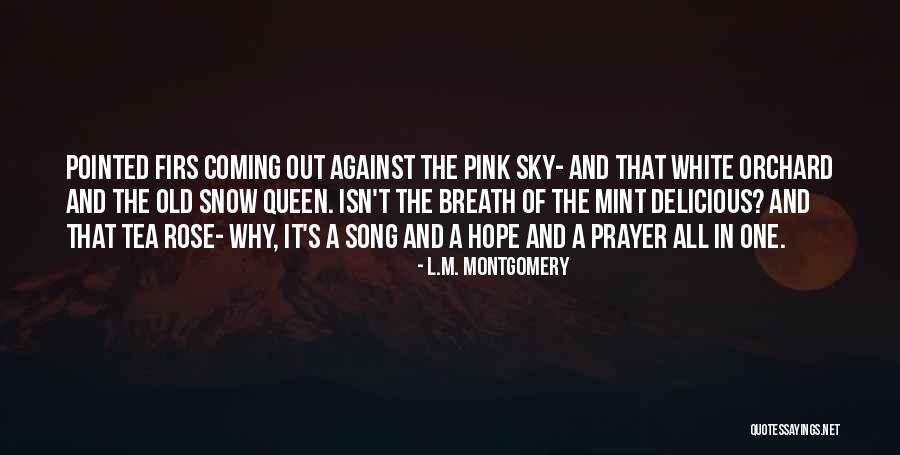 Rose Is Queen Quotes By L.M. Montgomery Rose Is Queen Quotes By L.M. Montgomery