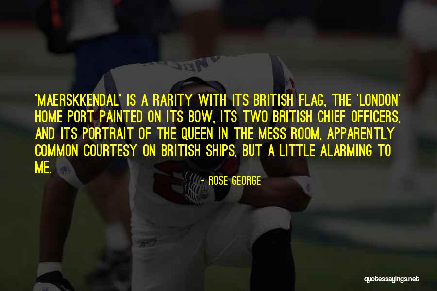 Rose Is Queen Quotes By Rose George Rose Is Queen Quotes By Rose George