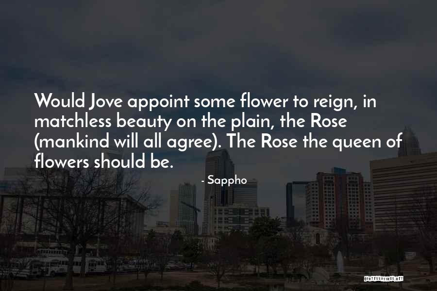 Rose Is Queen Quotes By Sappho Rose Is Queen Quotes By Sappho