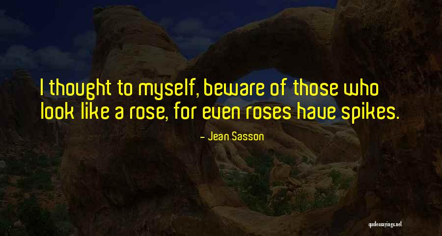 Rose Jean Quotes By Jean Sasson Rose Jean Quotes By Jean Sasson