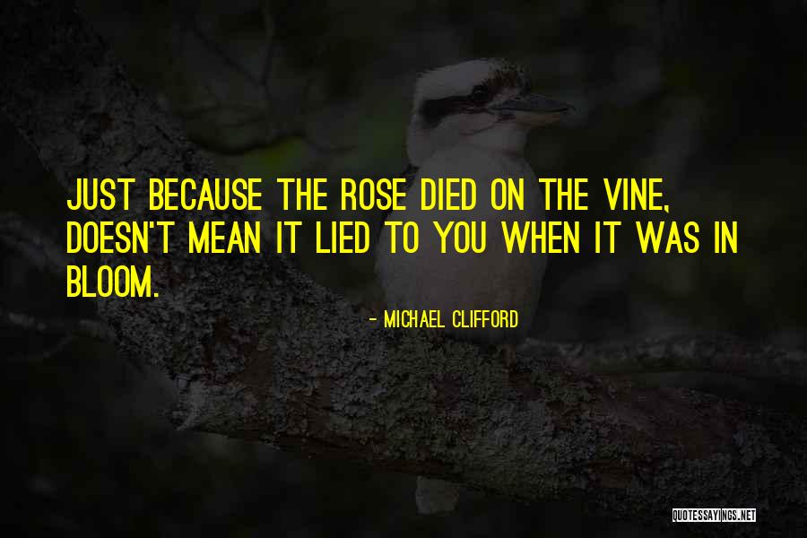 Rose Life Quotes By Michael Clifford Rose Life Quotes By Michael Clifford