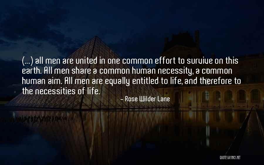 Rose Life Quotes By Rose Wilder Lane Rose Life Quotes By Rose Wilder Lane
