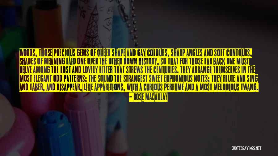 Rose Macaulay Quotes 2061111