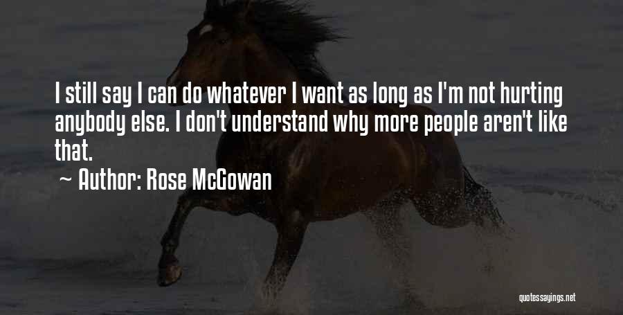 Rose McGowan Quotes 1801740