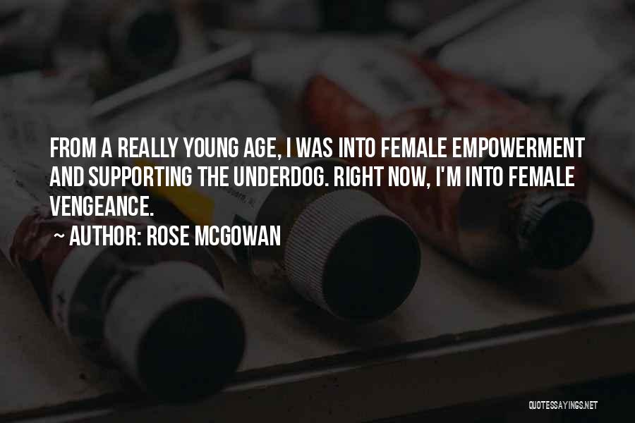 Rose McGowan Quotes 1865956