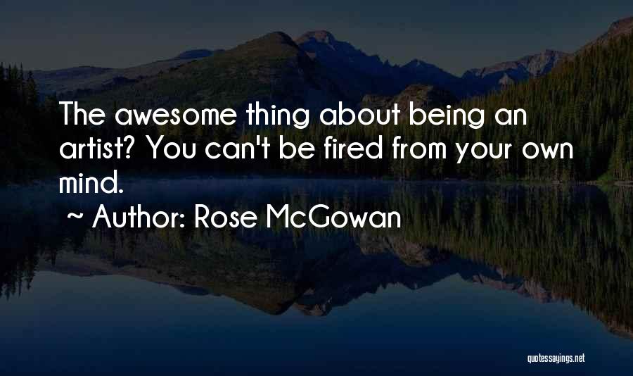 Rose McGowan Quotes 1970216