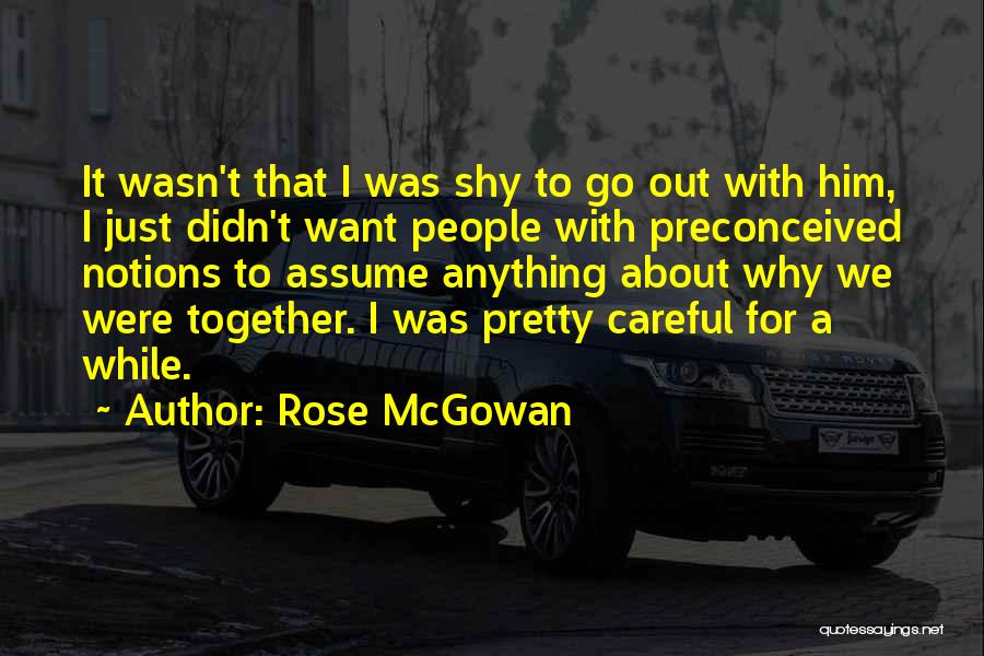 Rose McGowan Quotes 205631