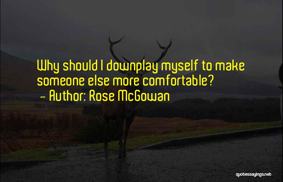 Rose McGowan Quotes 550383