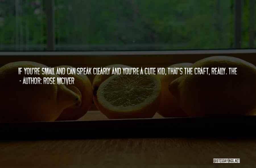 Rose McIver Quotes 810931