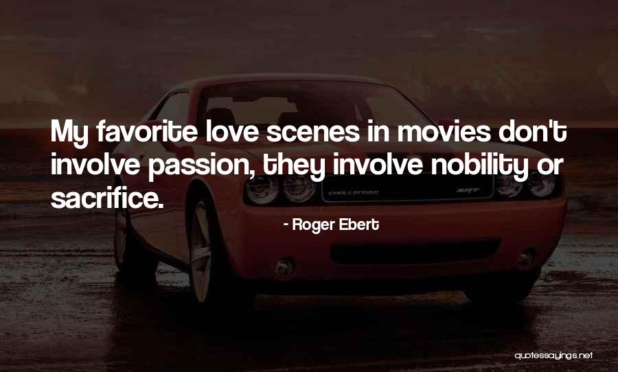 Rose Naegele Quotes By Roger Ebert Rose Naegele Quotes By Roger Ebert