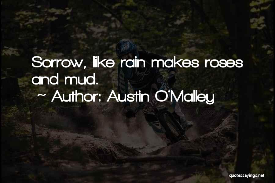 Rose O'neill Quotes By Austin O'Malley