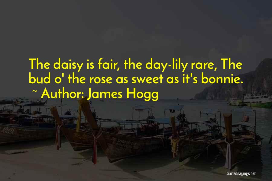 Rose O'neill Quotes By James Hogg