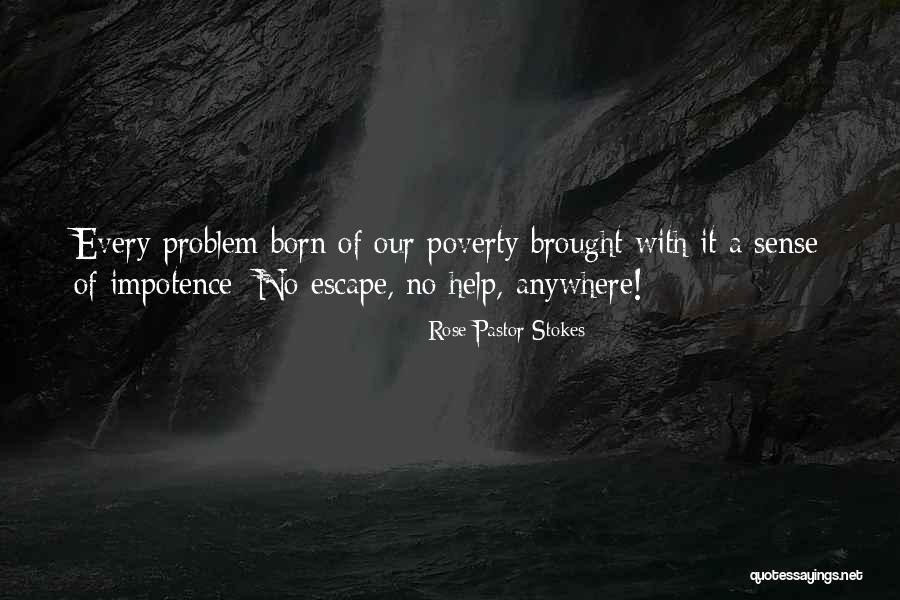 Rose Pastor Stokes Quotes 1682611 Rose Pastor Stokes Quotes 1682611