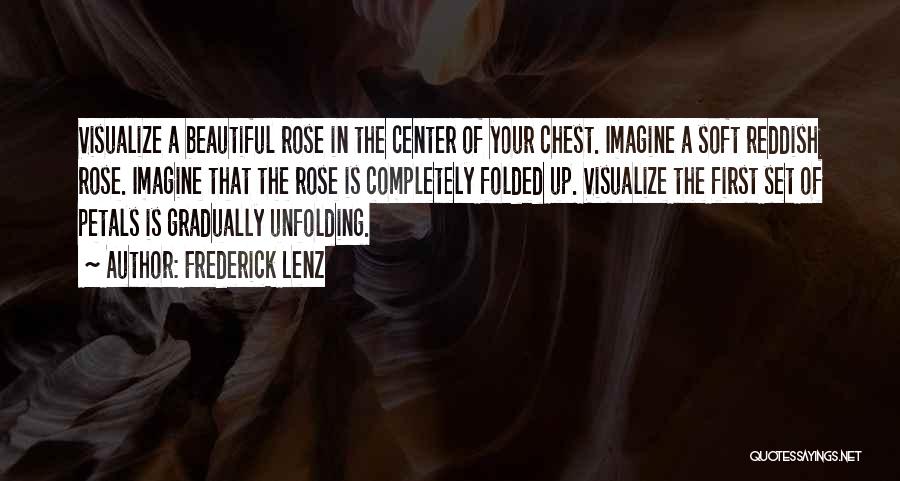 Rose Petals Quotes By Frederick Lenz