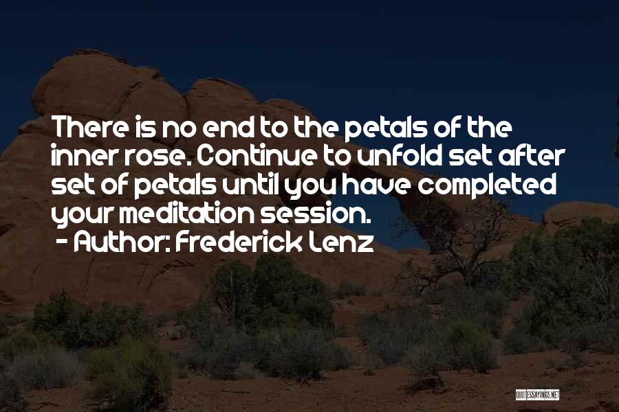 Rose Petals Quotes By Frederick Lenz