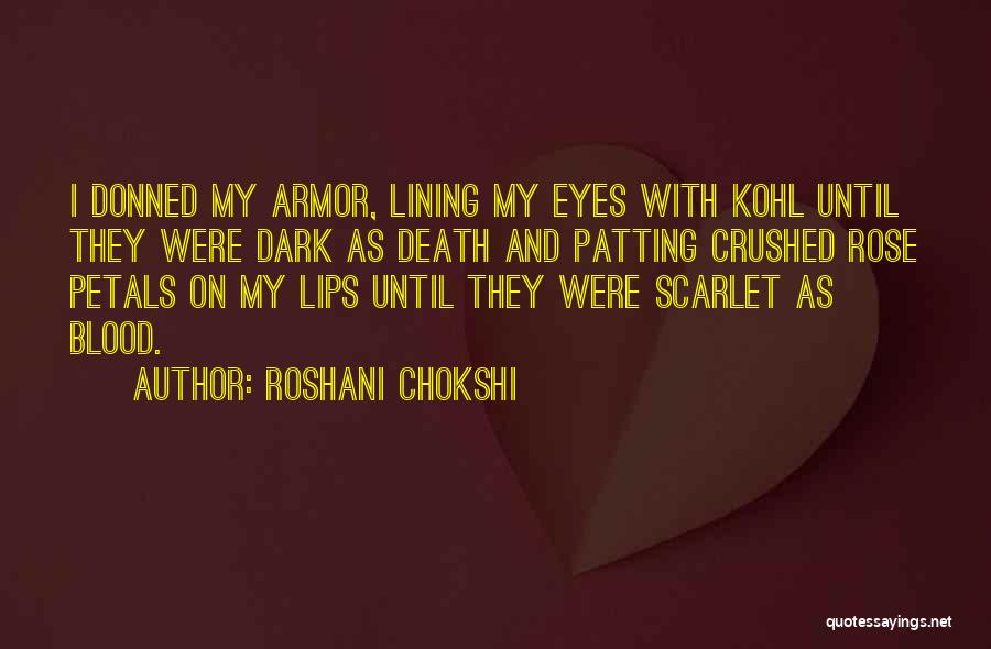 Rose Petals Quotes By Roshani Chokshi