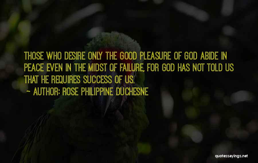 Rose Philippine Duchesne Quotes 1159992